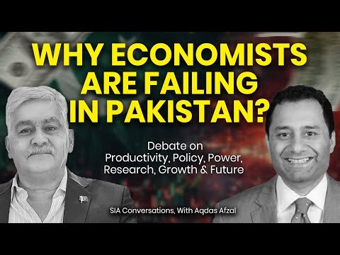 Why Pakistan Can't Fix Its Economy? I Truth About Intellectual Freedom, Policy, Power & Governance