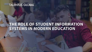 The Role of Student Information Systems in Modern Education