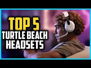 ✅ Top 5 Best Turtle Beach Headsets 2026