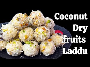 Coconut Dry Fruit Laddu Recipe | Nariyal Dry Fruit Ladoo | Healthy Energy Laddu Without Sugar