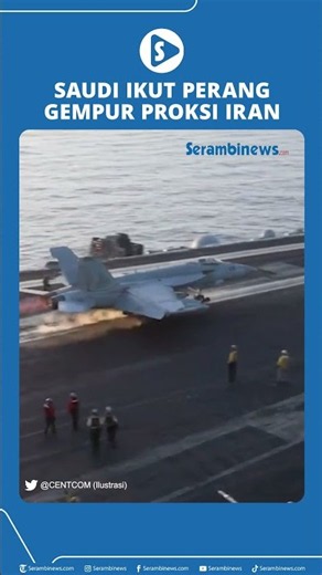 Saudi Arabia Joins War to Strike Iranian Proxies