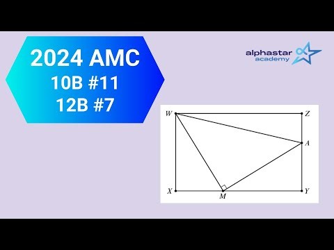 2024 AMC 10B #11 and AMC 12B #7
