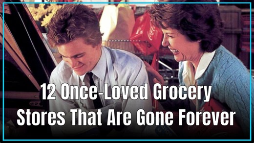 12 Once-Loved Grocery Stores That Are Gone Forever