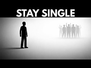 Why More Men Are Choosing to Stay Single