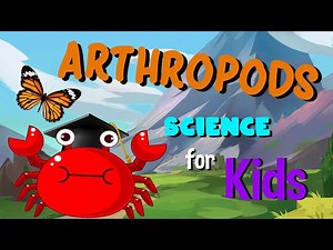 Arthropods | Science for Kids - Videos For Kids