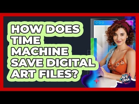 How Does Time Machine Save Digital Art Files?