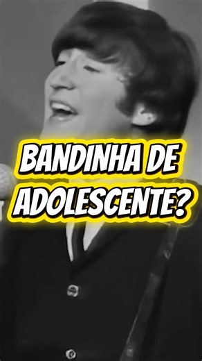 Os Beatles e a História da Boy Band