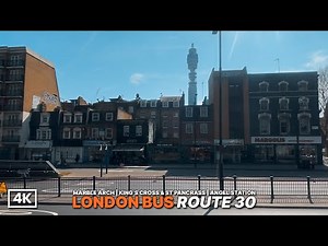 A Quick Escape Through London’s Inner Streets 🚏 | Bus 30 Ride Journey from Marble Arch to Angel