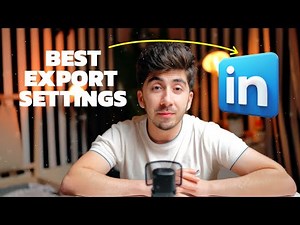 Best Video Export Settings for LinkedIn (2025 Guide)