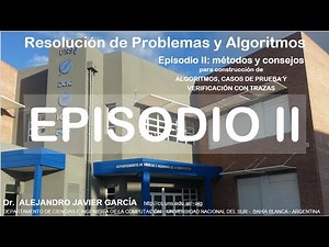 RPA 2020 Video 02 Programas, Algoritmos, Casos de Prueba y Trazas.