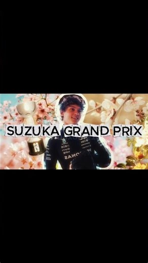 Suzuka Grand Prix‼️ Ft. Kimi Andrea Antonelli🇮🇹 #formula1 #f1 #japanesegp #suzuka #kimiantonelli