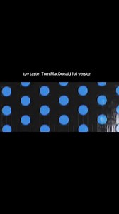Tom MacDonald FULL Version: Tuv Taste