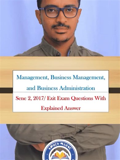 Part 1 | Management, Business Management, and Business Administration Exit Exam #managment #business #ExitExam #MellaTutorials