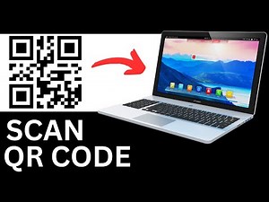 How To Scan QR Code On Laptop (Step By Step)