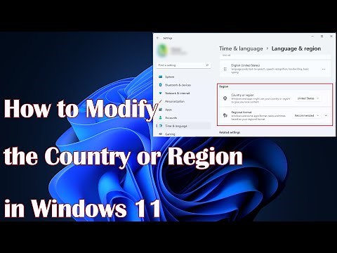 How to Modify the Country or Region in Windows 11
