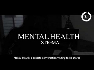 Mental Health Stigma - Short Film