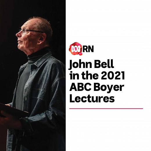 6K views · 105 reactions | Acclaimed Australian actor and theatre director, John Bell AO OBE, sets the stage for William Shakespeare's lessons on life and leadership in the 21st century in this year’s ABC Boyer Lectures. Watch the full televised lecture on ABC TV + iview, or listen to all four lectures broadcast every Sunday on RN at 9.30am. | ABC Radio National | Facebook