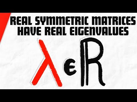 Real Symmetric Matrices Have Real Eigenvalues | Linear Algebra