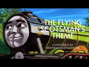 Flying Scotman's Theme - Thomas the Tank Engine & Friends - Original Composition