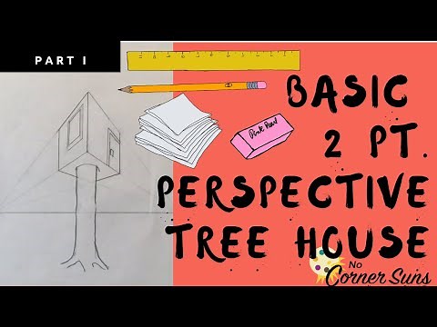 Draw a basic 2 pt. Perspective Tree House