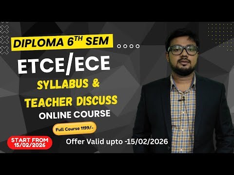 Diploma 6th ETCE/ECE Details Syllabus & Teacher Discussion | By Easy2Learning