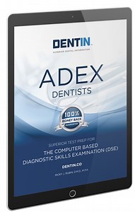 ADEX DENTIST (EBOOK) — Dentin | The Leader in Dental Exam Preparation
