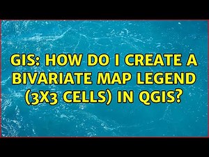 GIS: How do I create a bivariate map legend (3x3 cells) in QGIS?
