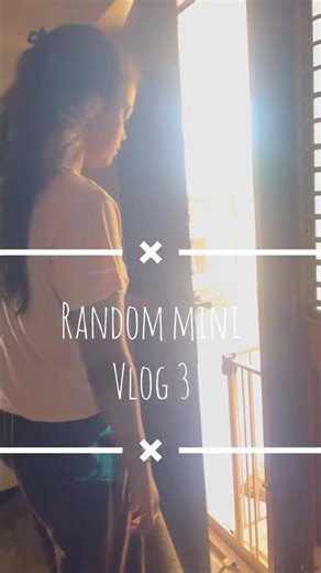 Random mini vlog 3 #vlog#dailyvlog#lifestylevlog #homevlog