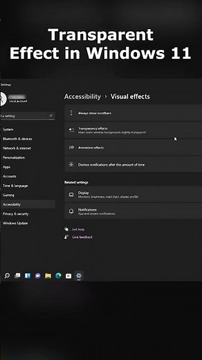 #Shorts Enable slight Transparency in Windows 11 | How to make Windows 11 look slight transparent