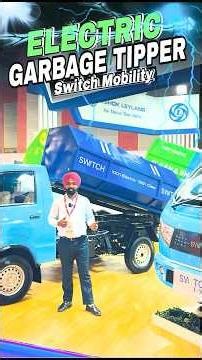 SWITCH Electric Garbage Tipper IeV3 & Road Sweeper IeV4 ⚡ | Smart City Future 🚛🔥