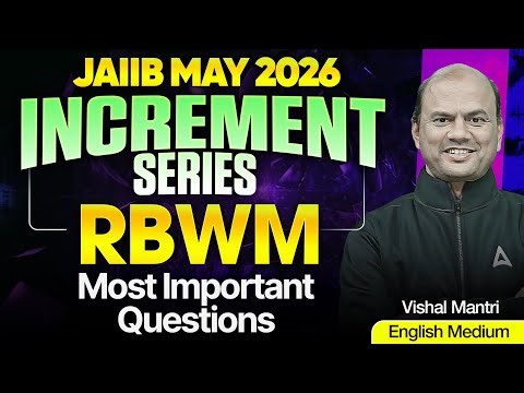 JAIIB MAY 2026 | JAIIB RBWM | RBWM Most Important Questions | RBWM by Vishal Mantri