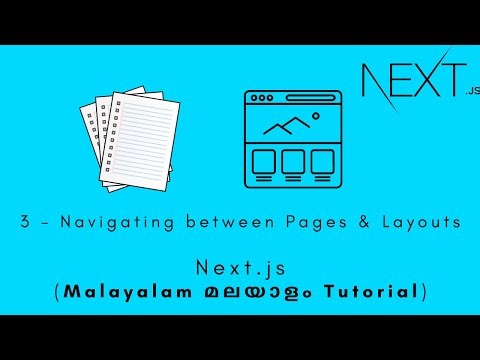 Nextjs | MALAYALAM TUTORIAL | 3 - Navigating between Pages & Layouts
