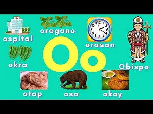LETRANG Oo| TUNOG NG LETRANG Oo| MGA SALITA/BAGAY NA NAGSISIMULA SA LETRANG Oo