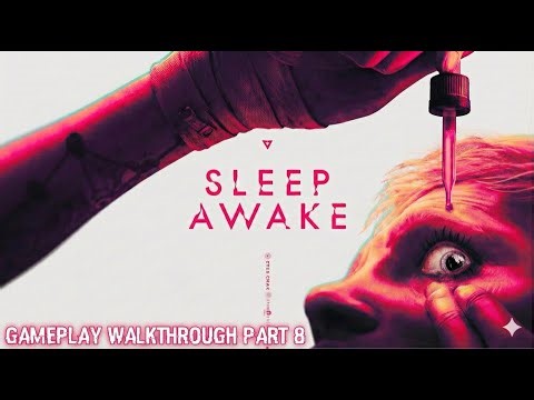 Sleep Awake Walkthrough Part 8 – Depth, Chowk & Full Ending (Final 30 Minutes)🔥