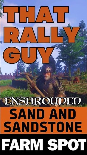 Enshrouded | The Best Spot to farm Sand and Sandstone | UPDATED
