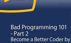 Bad Programming 101, Part 2