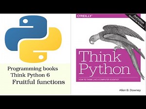Think Python Chapter 6 Fruitful functions