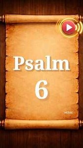 Psalm 6 | Audio Listening | Bible Verses