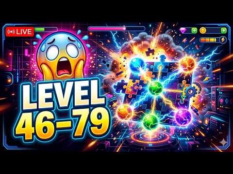 Ball Connect Puzzle Game | Levels 46–79 Full Walkthrough