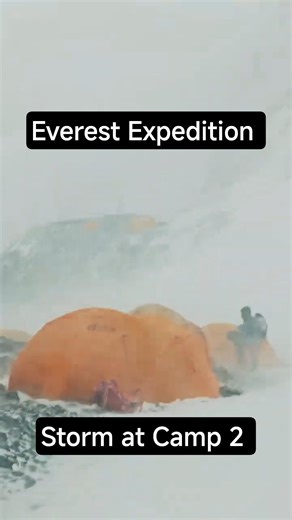 Everest Expedition - storm at Camp 2