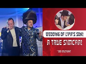 LIPA SCHMELTZER’ SON’S WEDDING🔥