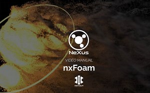 NeXus_XP粒子GPU官方帮助视频 nxFoam