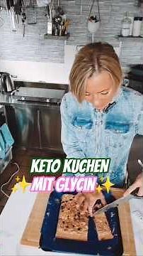 KETO KUCHEN mit ✨ Glycin gesüßt ✨