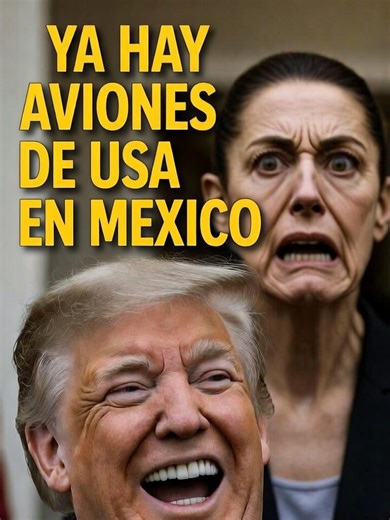 ¿Aviones gringos en Toluca y ella dice que
