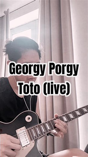 Toto - Georgy Porgy (Live Version) #guitarsolo