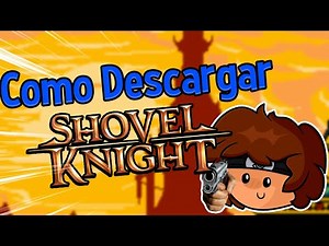 ⛏️ Como Descargar Shovel Knight 🔨 | Angel_CraftHD✨
