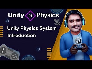 Unity Physics System Introduction - Unity Physics System Tutorial 01 🚀