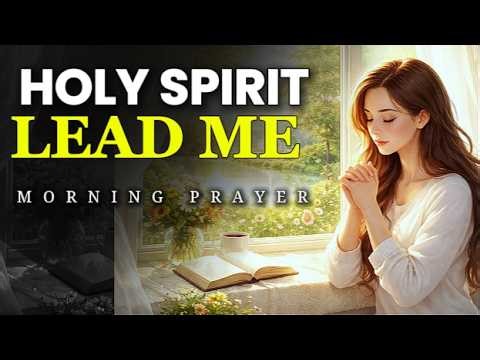 Pray This Before Your Mind Gets Distracted | Holy Spirit Guide My Thoughts