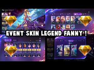 BUSET EVENT SKIN LEGEND FANNY, DIAMOND KUNING, SKIN STUN, ATOMIC, M-WORLD, SPARKLE, ALL STAR DLL !!