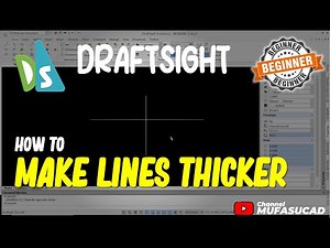 How To Make Lines Thicker In Draftsight